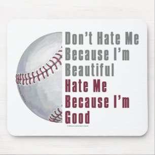 Im Beautiful Im Good Baseball Mouse Pad