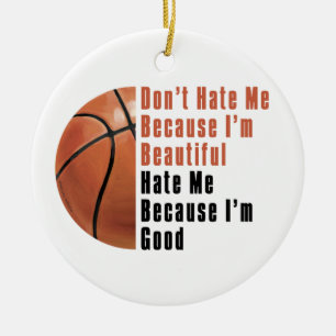 Im Beautiful Im Good Basketball Ceramic Ornament