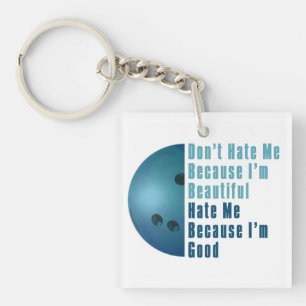 Im Beautiful Im Good  Bowling Blue Keychain
