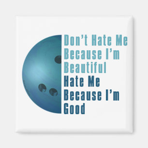 Im Beautiful Im Good Bowling Blue Magnet
