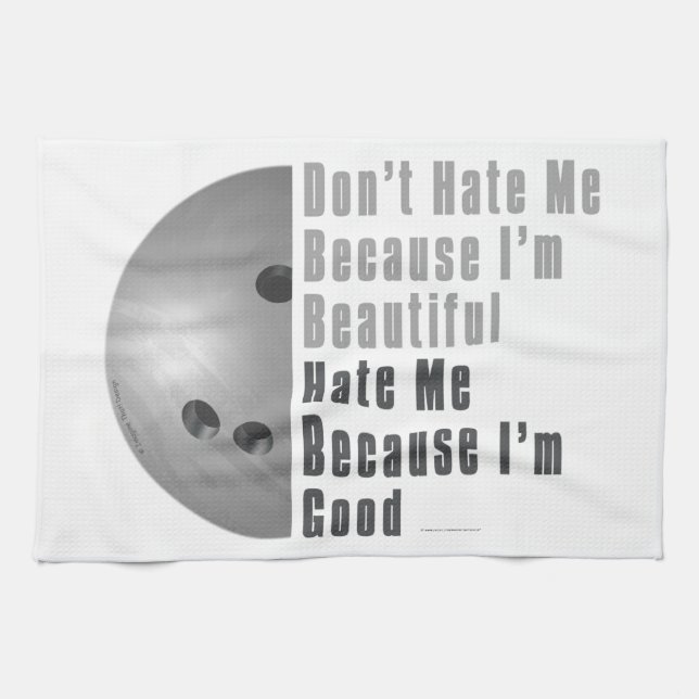 Im Beautiful Im Good Bowling Grey Kitchen Towel (Horizontal)