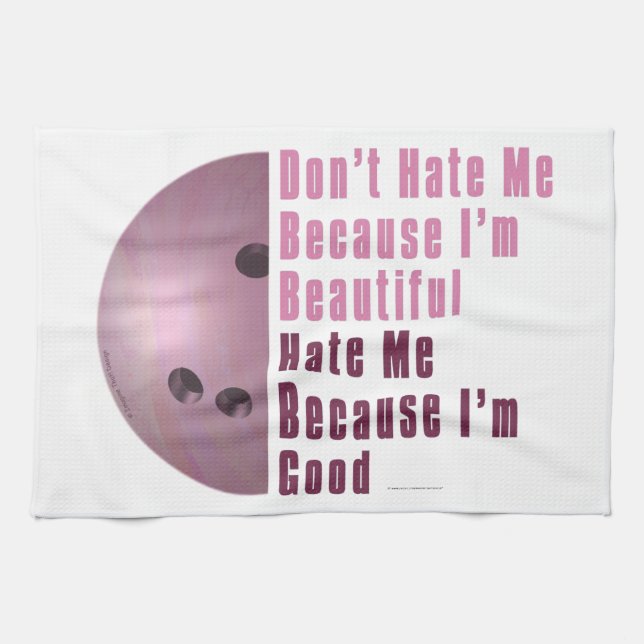 Im Beautiful Im Good Bowling Pink Kitchen Towel (Horizontal)