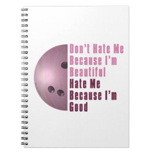 Im Beautiful Im Good Bowling Pink Notebook