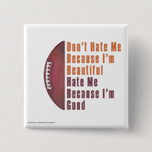 Im Beautiful Im Good Football 2 Inch Square Button