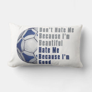 Im Beautiful Im Good Futbal Lumbar Pillow