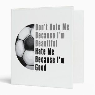 Im Beautiful Im Good Soccer Ball Binder