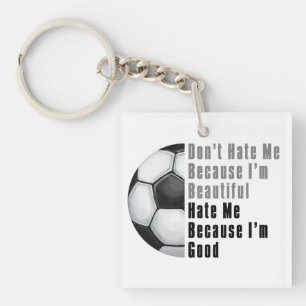 Im Beautiful Im Good Soccer Ball Keychain