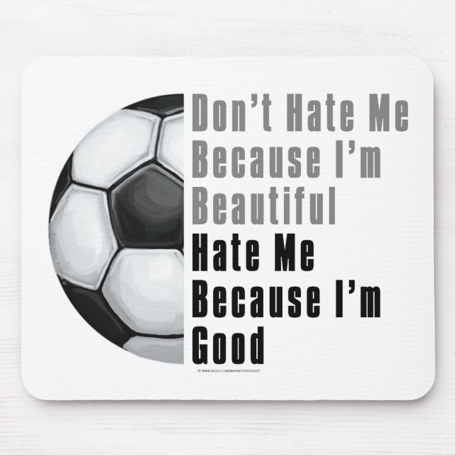 Im Beautiful Im Good Soccer Ball Mouse Pad (Front)