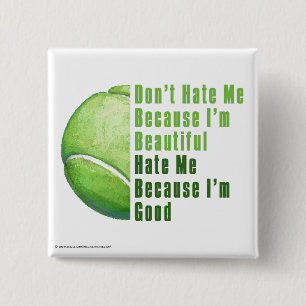 Im Beautiful Im Good Tennis Ball 2 Inch Square Button