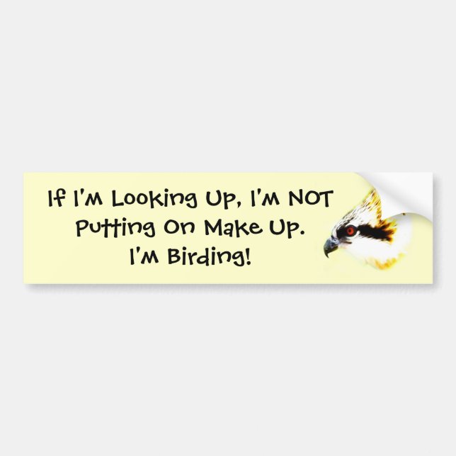 I'm Birding humourous bumper sticker (Front)
