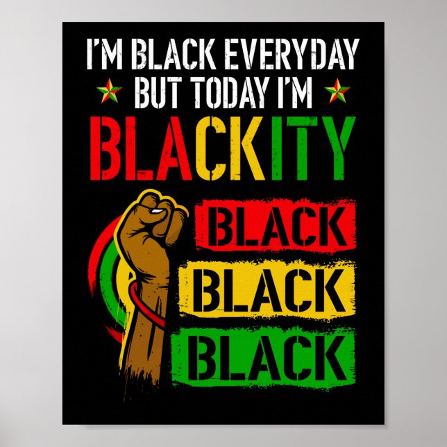 I'm Blackity Black African American Black Power Poster (Front)