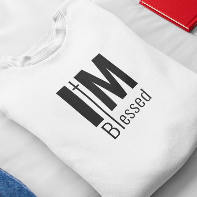 I'M Blessed  T-Shirt (Creator Uploaded)