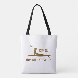 I'm Board With Yoga Tote Bag