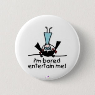 I'm Bored 2 Inch Round Button