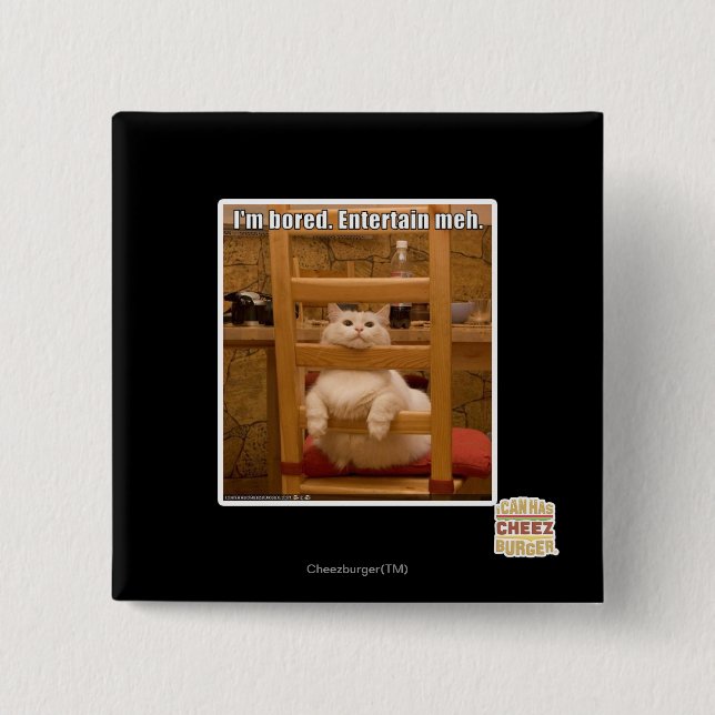 I'm bored. 2 inch square button (Front)