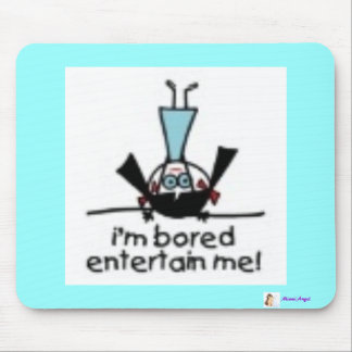 I'm Bored Mouse Pad