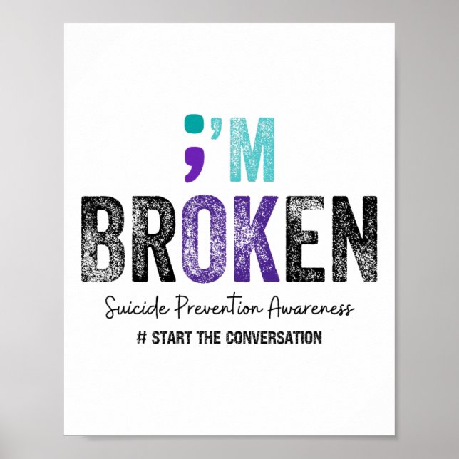 I'm Broken I'm Ok Suicide Prevention 2024  Poster (Front)
