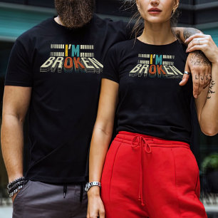 I'm Broken Shirt, Vintage Shirt, Young T-Shirt