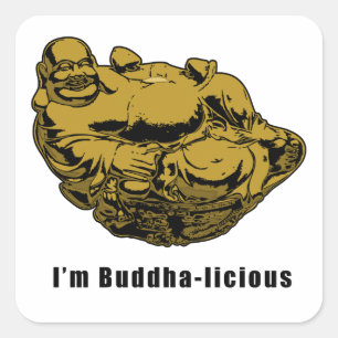 I'm Buddha-licious Square Sticker