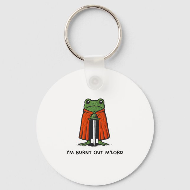 I'm Burnt Out M'lord Funny Knight Frog Meme Boys M Keychain (Front)