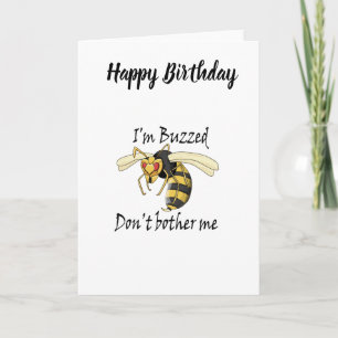 I'm buzzed don't bother me card