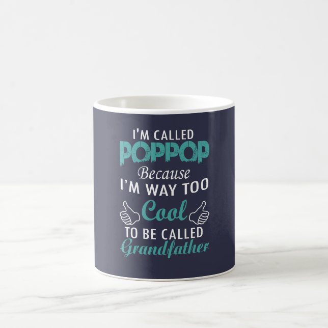 I'M CALLED POPPOP COFFEE MUG (Center)