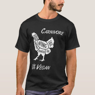 Im Carnivore Amp 0vegan Chicken Butcher Hunter Coo T-Shirt
