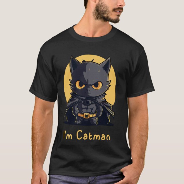 I'm Catman T-Shirt (Front)