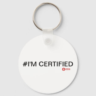 #I'M CERTIFIED button Keychain