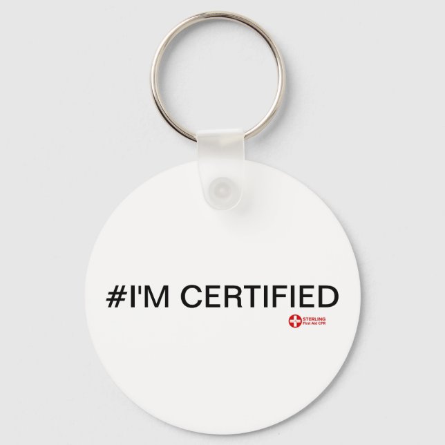 #I'M CERTIFIED button Keychain (Front)