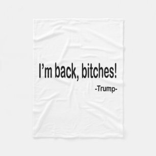 I'm Ck Es Funny Trump 2024 Sarcastic Saying Quotes Fleece Blanket