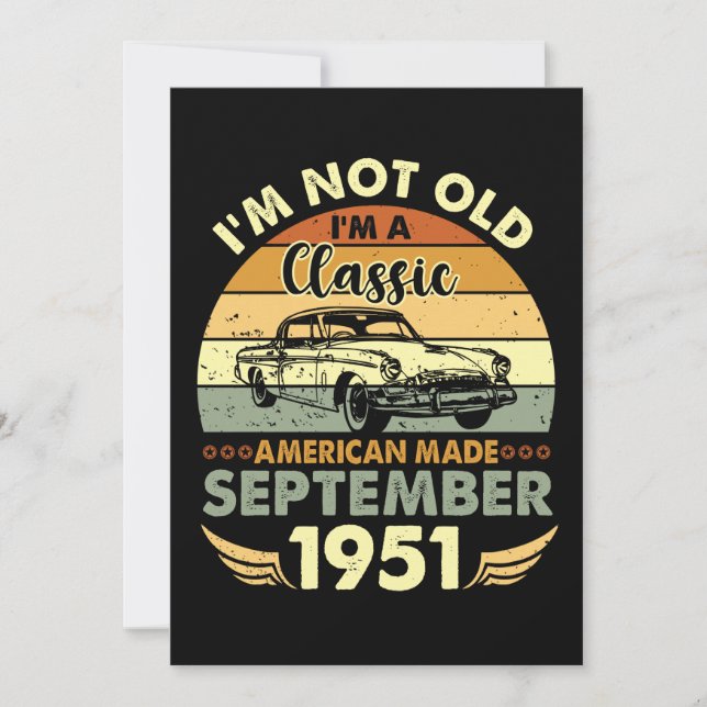 I'm Classic American Made September 1951 Birthday Invitation (Front)