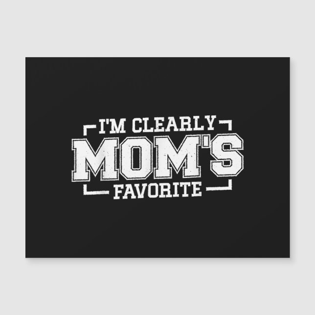 I'm Clearly Mom's Favourite, Favourite Child And F (Front)