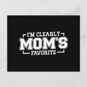 I'm Clearly Mom's Favourite, Favourite Child And F Enclosure Card