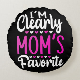 I'm Clearly Mom's Favourite Round Pillow