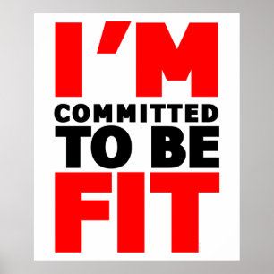 I'm committed to be Fit Poster