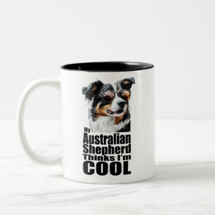 I'm Cool Australian Shepherd Two-Tone Coffee Mug