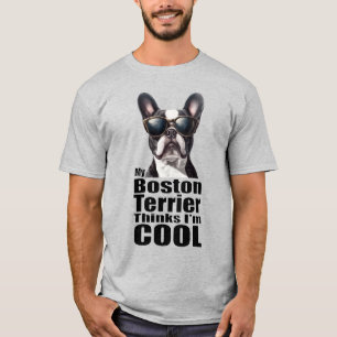 I'm Cool Boston Terrier T-Shirt