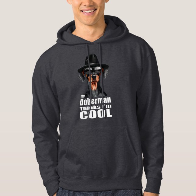 I'm Cool Doberman Hoodie (Front)