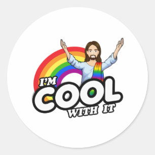 I'm Cool With It - Rainbow Jesus Classic Round Sticker