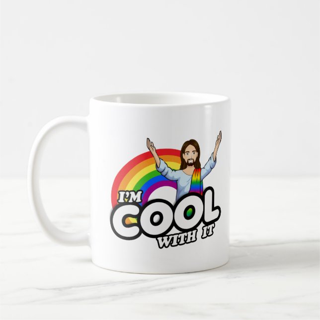 I'm Cool With It - Rainbow Jesus Coffee Mug (Left)