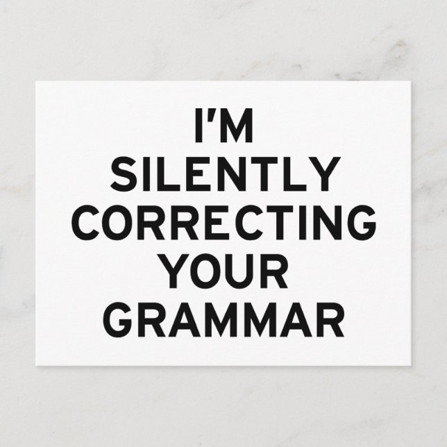 I'm Correcting Grammar Postcard (Front)