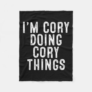I'm Cory Doing Cory Things Funny Birthday Christma Fleece Blanket