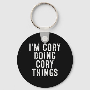 I'm Cory Doing Cory Things Funny Birthday Christma Keychain