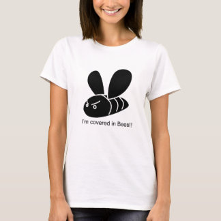 I'm covered in Bees!! Eddie Izzard T-Shirt