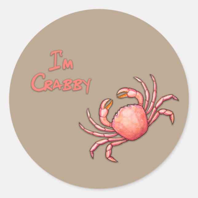 I'm Crabby Classic Round Sticker (Front)
