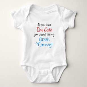 I'm Cute Greek Mommy Baby Bodysuit