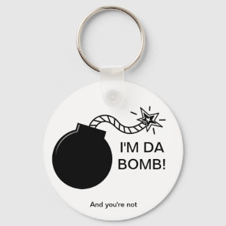 I'm Da Bomb! Keychain