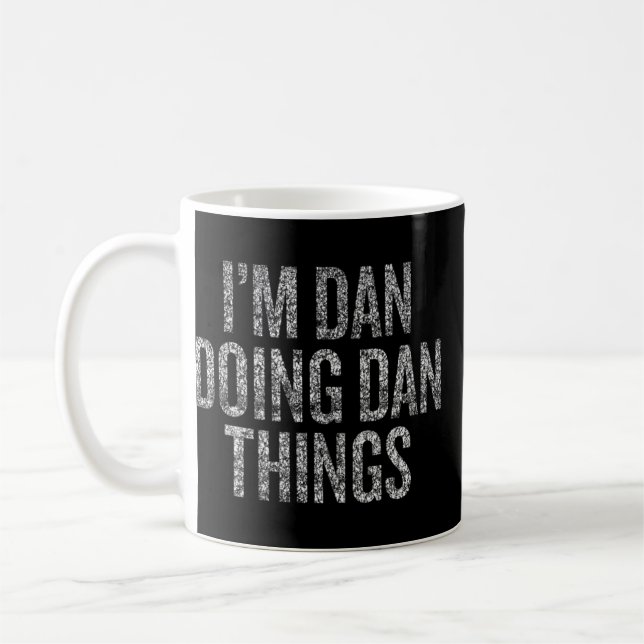 I'm Dan Doing Dan Things Funny Distressed Premium  Coffee Mug (Left)