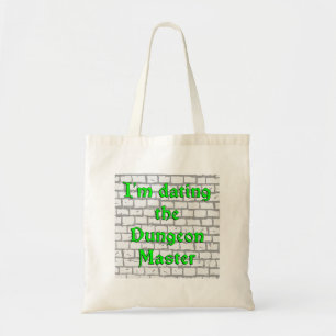 I'm dating the Dungeon Master Tote Bag